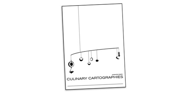 Culinary cartographies zine